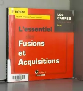 Couverture du produit · L'Essentiel des Fusions et Acquisitions 2015-2016, 3ème Ed.