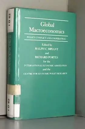 Couverture du produit · Global Macroeconomics: Policy Conflict and Cooperation (IEA CONFERENCE VOLUME)