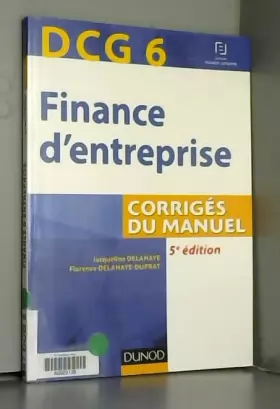 Couverture du produit · DCG 6 - Finance d'entreprise - 5e éd - Corrigés du manuel