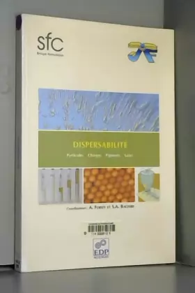 Couverture du produit · Dispersabilité. : Particules, charges, pigments, latex