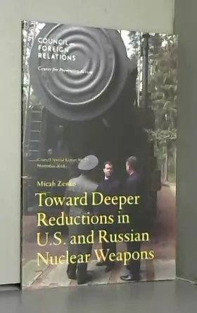 Couverture du produit · Toward Deeper Reductions in U.S. and Russian Nuclear Weapons