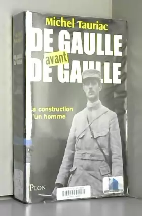 Couverture du produit · De Gaulle avant de Gaulle