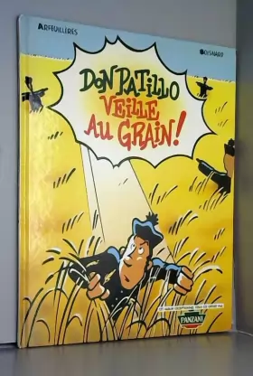 Couverture du produit · PETIT PATILLO - SACRE GARNEMENT! / DON PATILLO VEILLE AU GRAIN!.