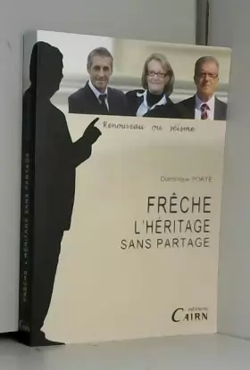Couverture du produit · Georges Freche, L'heritage Sans Partage