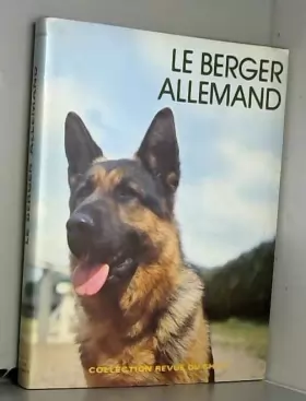 Couverture du produit · Le Berger allemand (Collection Revue du chien)