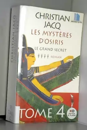 Couverture du produit · Les Mystères d'Osiris, tome 4 : Le Grand Secret