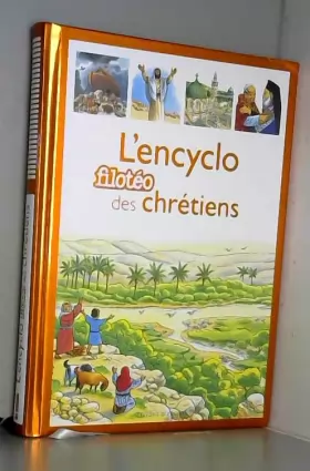 Couverture du produit · Encyclopédie du christianisme: La grande histoire des chrétiens