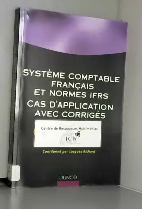Couverture du produit · Système comptable français et normes IFRS : Cas d'application avec corrigés