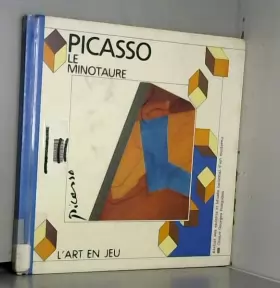 Couverture du produit · Pablo Picasso : Le Minotaure