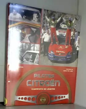 Couverture du produit · Pilotes Citroën : Champions de légende