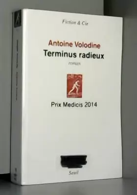 Couverture du produit · Terminus radieux - Prix Médicis 2014