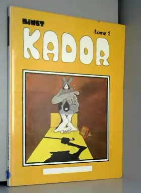 Couverture du produit · Kador, Tome 1