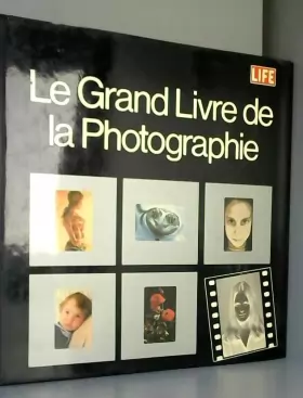 Couverture du produit · Le grand livre de la photographie.