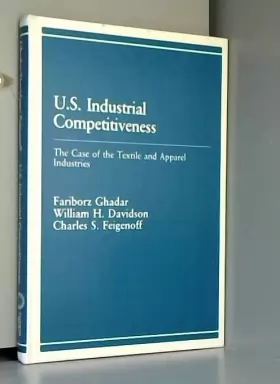 Couverture du produit · U.S. Industrial Competitiveness: The Case of the Textile and Apparel Industries