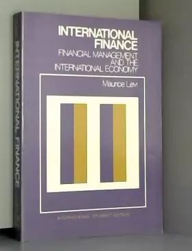 Couverture du produit · International Finance: Financial Management and the International Economy