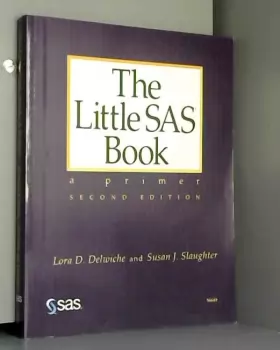 Couverture du produit · The Little SAS Book: A Primer, Second Edition