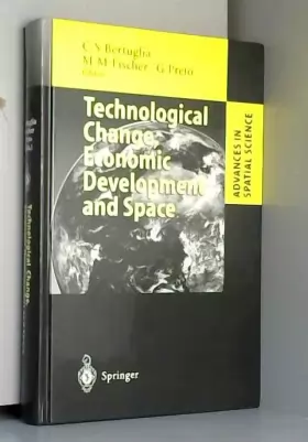 Couverture du produit · Technological Change, Economic Development and Space