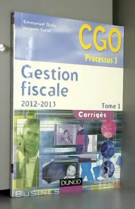 Couverture du produit · Gestion fiscale 2012-2013 - Tome 1 - Corrigés - 12e édition
