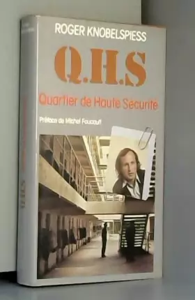 Couverture du produit · Q.H.S. - quartier De Haute sécurité