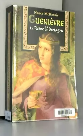 Couverture du produit · Guenièvre, tome 2 : La Reine de Bretagne