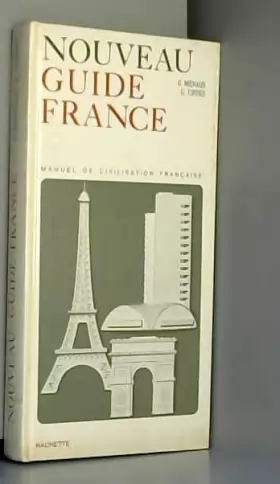 Couverture du produit · Nouveau guide France : Manuel de civilisation française