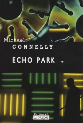 Couverture du produit · Echo Park : Volume 1 (grands caractères)