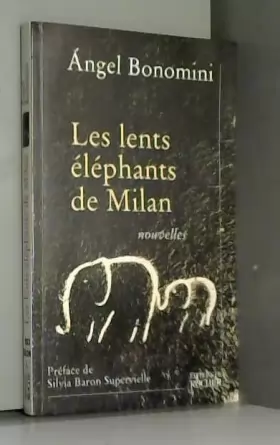 Couverture du produit · Les Lents Éléphants de Milan