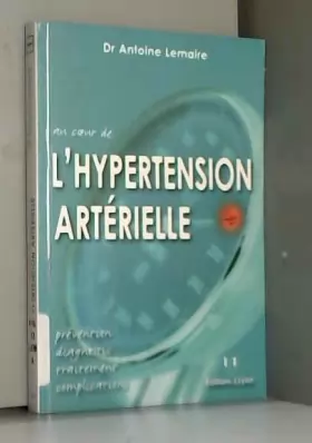 Couverture du produit · Au coeur de l'hypertension