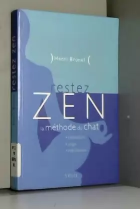 Couverture du produit · Restez zen : La Méthode du chat