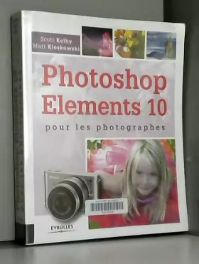 Couverture du produit · Photoshop Elements 10 pour les photographes