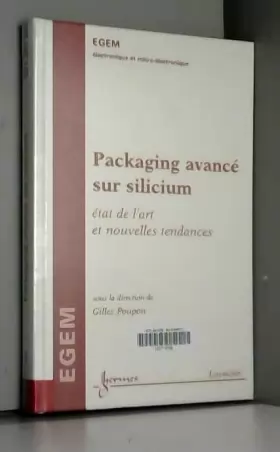 Couverture du produit · Packaging avancé sur silicium: Etat de l'art et nouvelles tendances