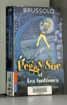 Couverture du produit · Peggy Sue et les Fantômes, Tome 6 : La bête des souterrains