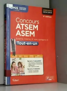 Couverture du produit · Concours ATSEM et ASEM - Tout-en-un - Externe, interne, 3e voie - Catégorie C - Concours 2014-2015