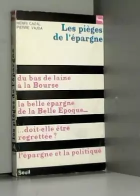 Couverture du produit · LES PIEGES DE L'EPARGNE - Collection Société n°14