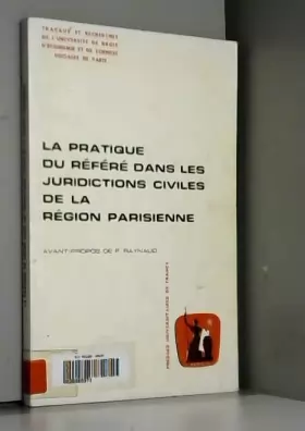 Couverture du produit · La Pratique du référé dans les juridictions civiles de la région parisienne (Travaux et recherches de l'Université de droit, d'
