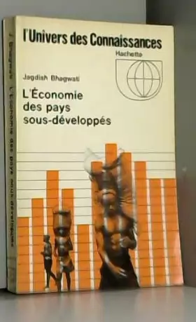 Couverture du produit · L'économie des pays sous développés / Bhagwati, Jagdish / Réf: 13428