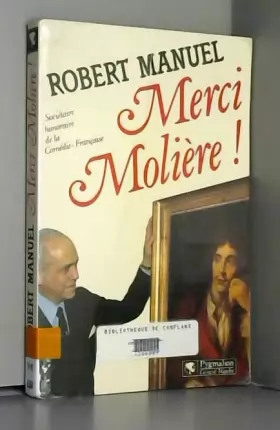 Couverture du produit · Merci, Molière !