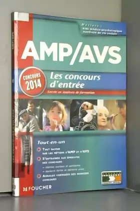 Couverture du produit · AMP AVS Aide médico-psychologique, et Auxiliaire de vie sociale les Concours d'entrée Concours 2014