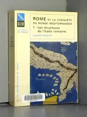 Couverture du produit · Rome et la conquête du monde méditerranéen Tome 1 les structures de l'Italie romaine