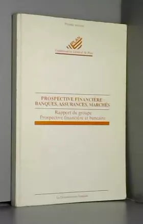 Couverture du produit · Prospective financiere : banques, assurances, marches