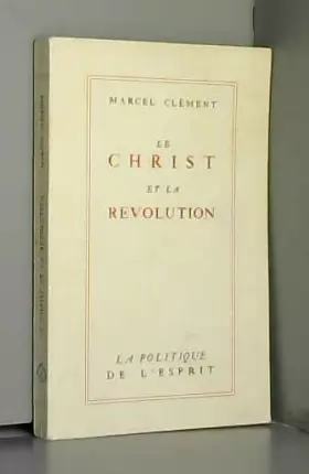 Couverture du produit · Le Christ et la révolution