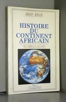 Couverture du produit · Histoire du continent africain. Tome 2