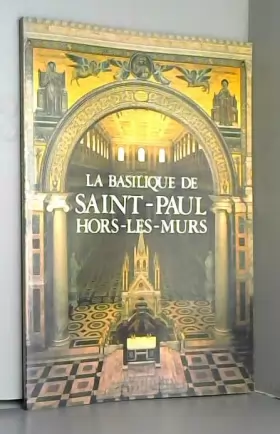 Couverture du produit · La basilique de saint-paul hors-les-murs