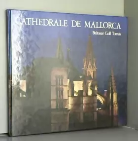 Couverture du produit · CATHEDRALE DE MALLORCA
