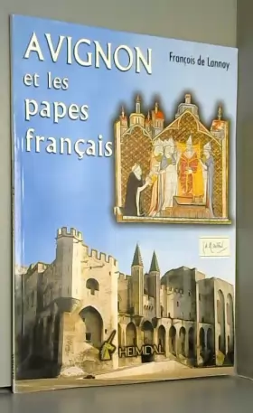 Couverture du produit · Avignon et les papes français