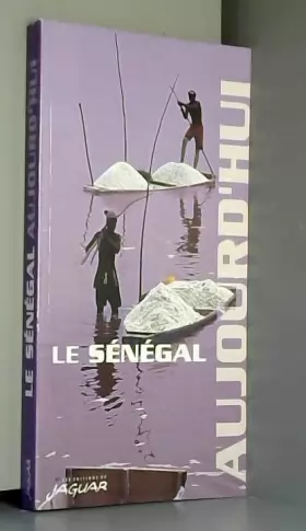 Couverture du produit · Le Sénégal aujourd'hui