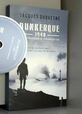 Couverture du produit · Dunkerque 1940. Une tragédie française