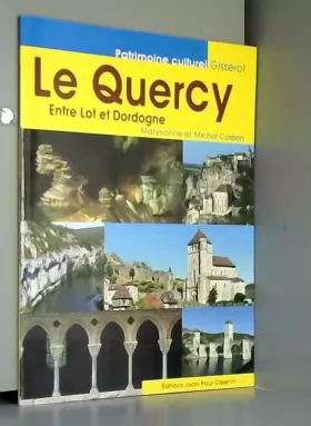 Couverture du produit · Le Quercy : Entre Lot et Garonne