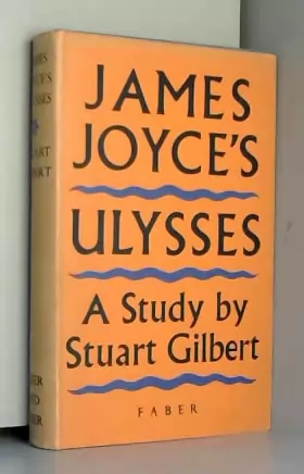 Couverture du produit · James Joyce's Ulysses: A Study