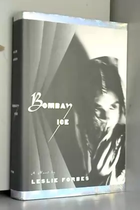 Couverture du produit · Bombay Ice: A Novel